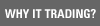 why IT Trading?